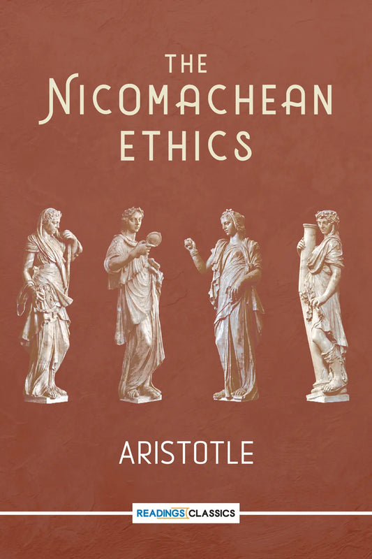 The Nicomachean Ethics by
Aristotle