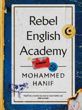 Rebel English Academy
By Mohammed Hanif