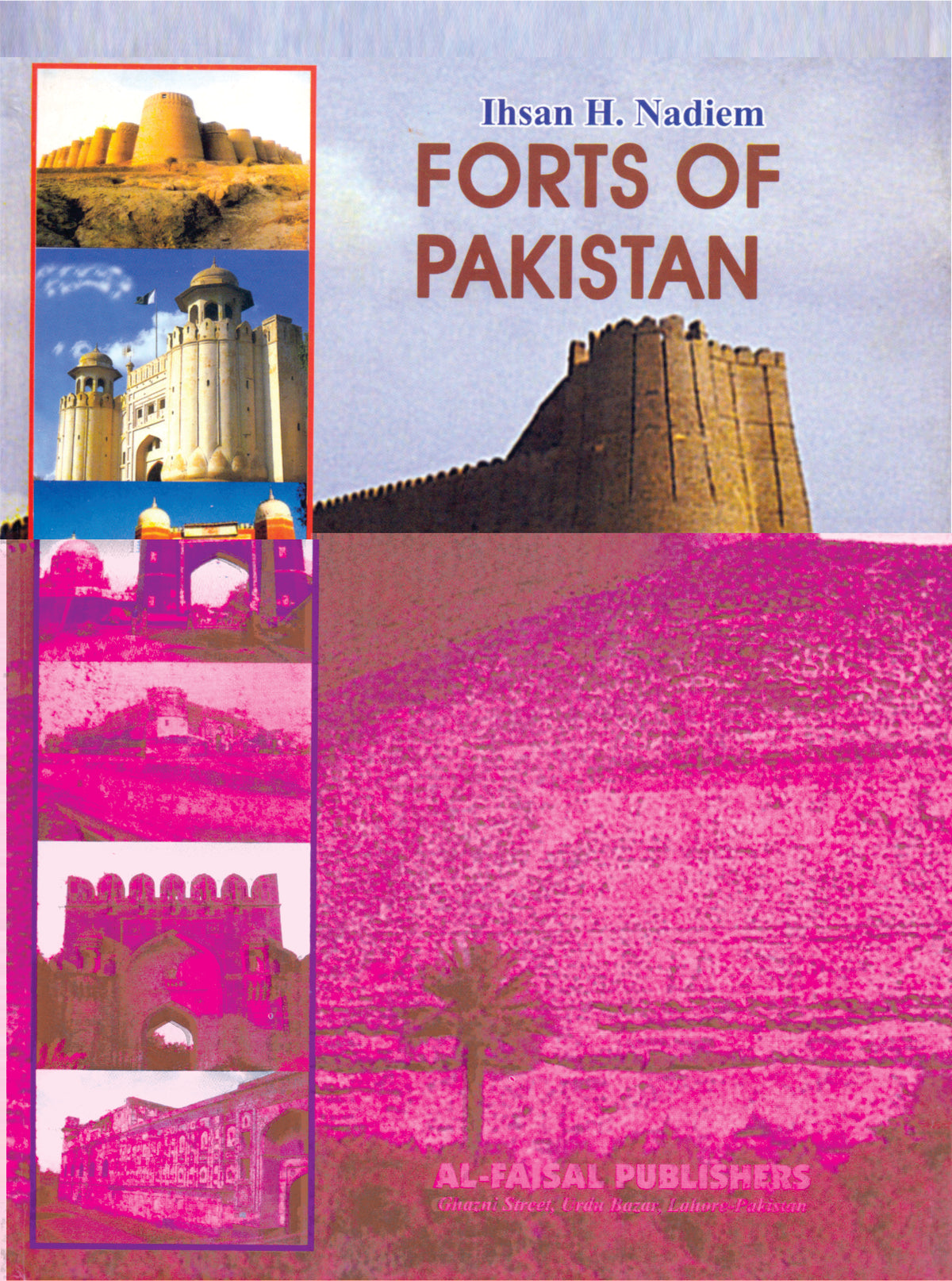 Forts of Pakistan by Ihsan Nadeem