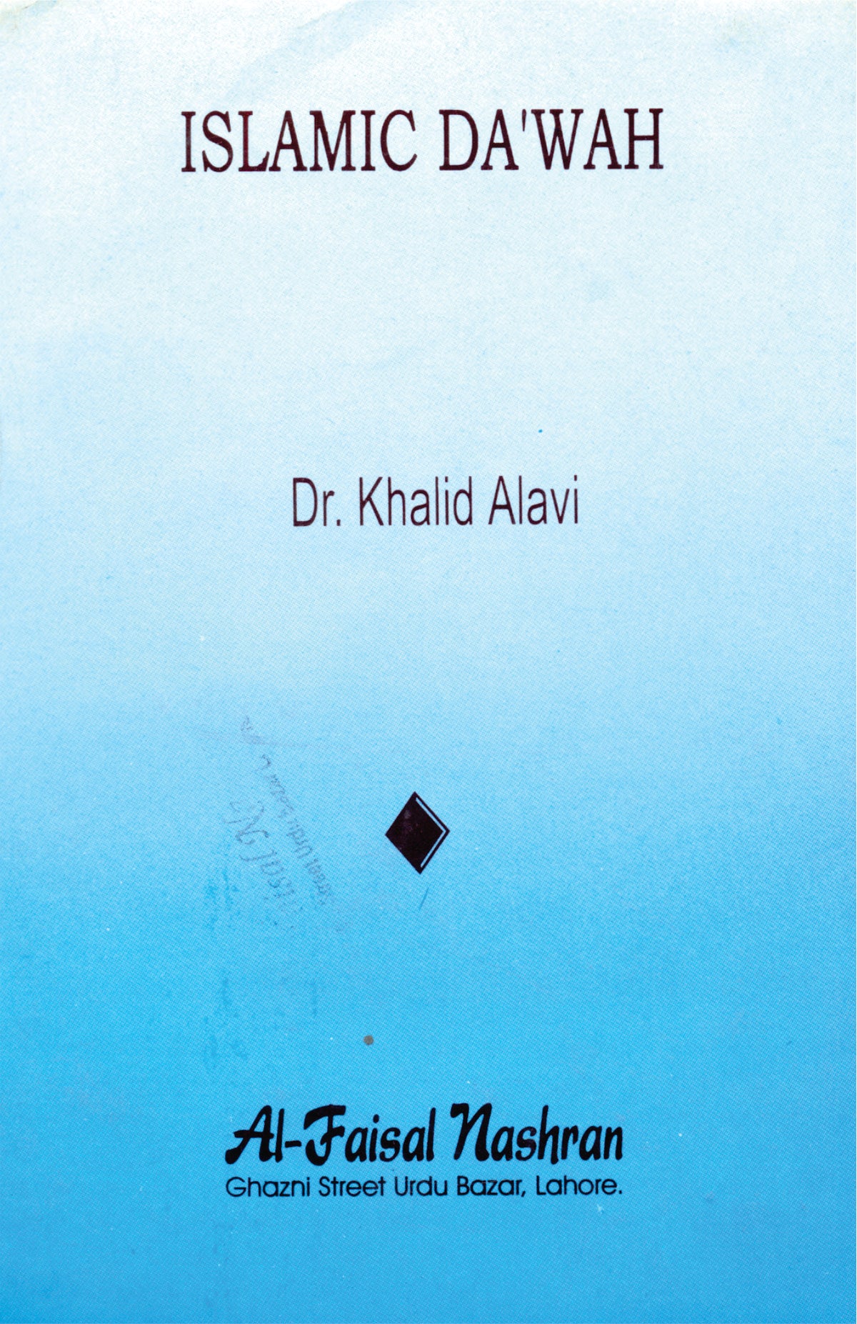 Islamic Dawwah by Dr khalid alavi