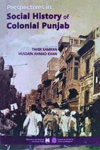 Perspectives In Social History Of Colonial Punjab Tahir kamran