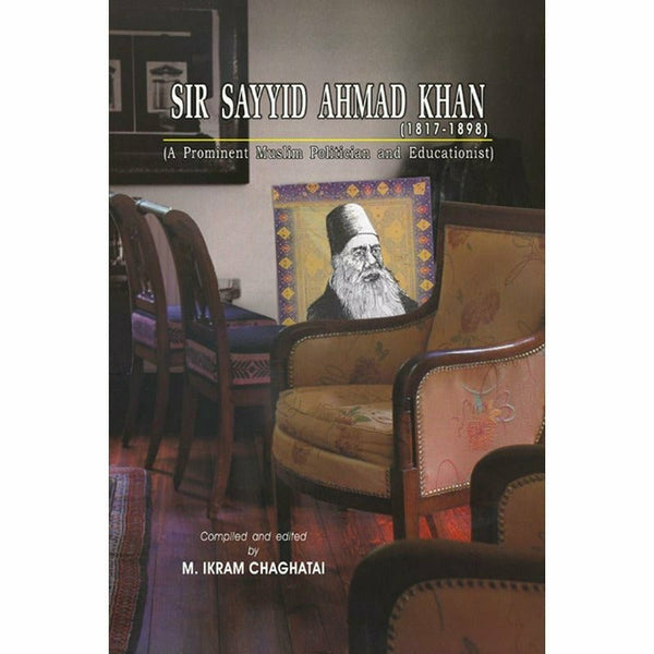 Sir Sayyid Ahmad Khan (1817-1898) By