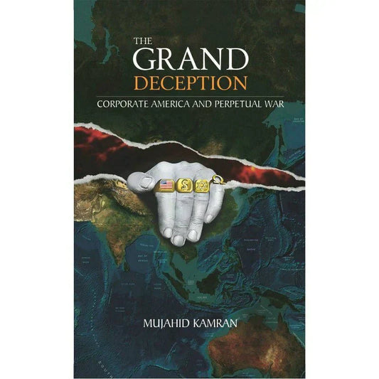 The Grand Deception /Mujahid Kamran