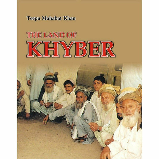 The Land Of Khyber By