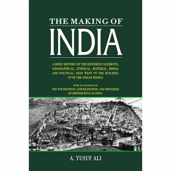 The makling of india by yousaf ali