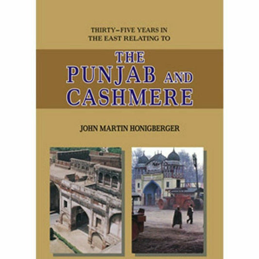 The Punjab And Cashmere By John Martin Honigberger